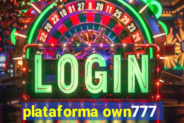 plataforma own777